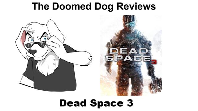 The Doomed Dog: Dead Space 3 Review